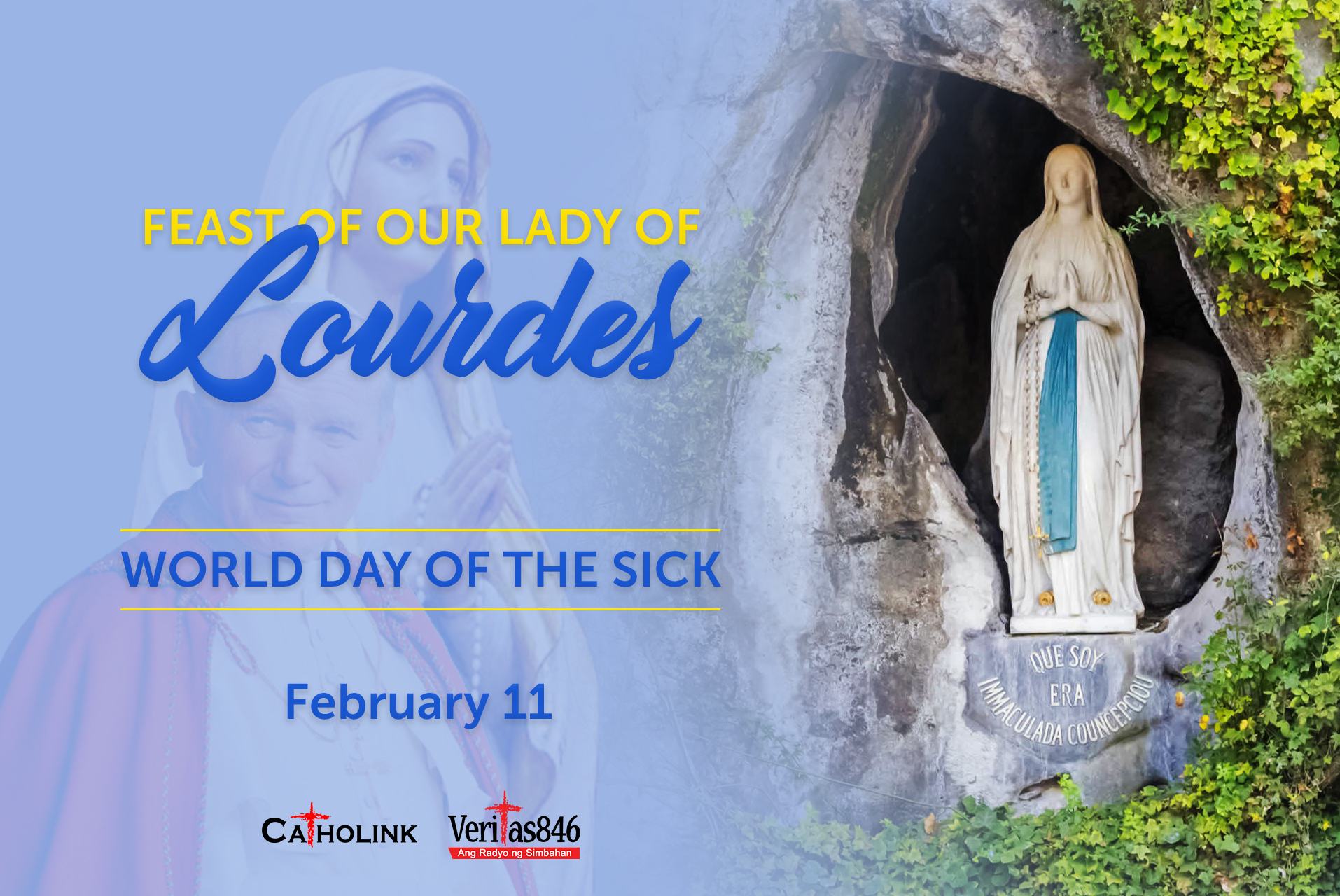 Feast of Our Lady of Lourdes World Day of the Sick Catholink